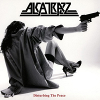 Alcatrazz - Disturbing The Peace  (CD 1)