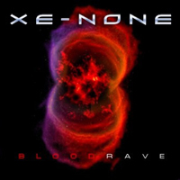 Xe-None - Blood Rave