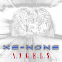 Xe-None - Angels Demo