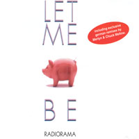 Radiorama - Let Me Be (Single)