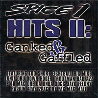 Spice 1 - Hits Vol 2 - Ganked & Gaffled