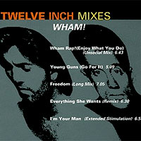 Wham! - Twelve Inch Mixes (EP)