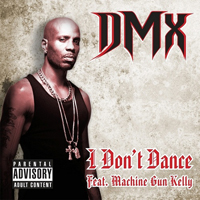 DMX - I Don't Dance (Single)