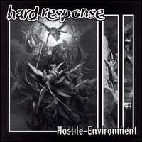 Hard Response - Hostile Environment