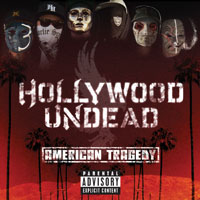 Hollywood Undead - American Tragedy (Additional Tracks) [EP]