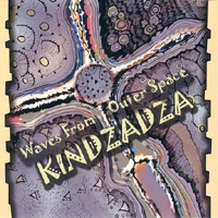 KinDzaDza - Waves From Outer Space