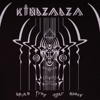 KinDzaDza - Waves From Inner Space