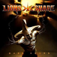 Lion's Share - Dark Hours