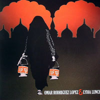 Omar Rodriguez-Lopez - Omar Rodriguez-Lopez & Lydia Lunch (EP) (Split)