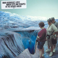 Omar Rodriguez-Lopez - Minor Cuts And Scrapes In The Bushes Ahead