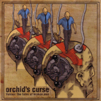 The Orchid's Curse - Voices: The Tales Of Broken Men