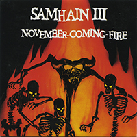 Samhain (USA) - Samhain Box Set: CD3 - November-Coming-Fire