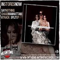 Say Nothing - Say Nothing / Chase Manhattan (Split)