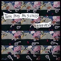 These Arms Are Snakes - Washburn (single)