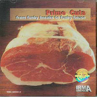 Prime Cuts - From Funky Breaks To Funky House
