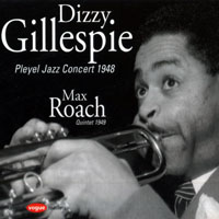 Dizzy Gillespie - Pleyel Jazz Concert 1948 - Max Roach Quintet 1949