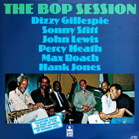Dizzy Gillespie - The Bop Session (split)