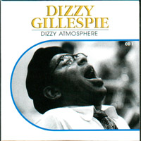 Dizzy Gillespie - Hall of Fame CD1: Dizzy Atmosphere
