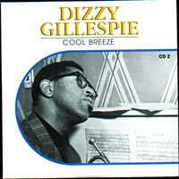 Dizzy Gillespie - Hall of Fame CD2: Cool Breeze