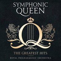 Royal Philharmonic Orchestra - Symphonic Queen: The Greatest Hits
