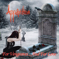 Apparition (GBR) - For Vengeance...And For Love