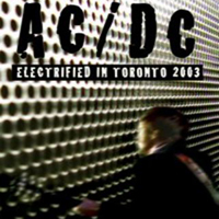 AC/DC - Electrified In Toronto 2003 (DVD)