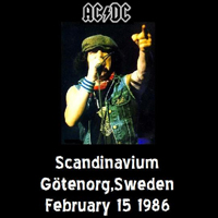 AC/DC - Goteborg Sweden (Scandinavium, Goteborg, Sweden - February 15, 1986: CD 1)