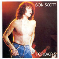 AC/DC - Bon Scott Forever!, Vol. 5