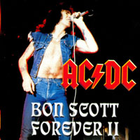 AC/DC - Bon Scott Forever!, Vol. 2