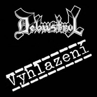 Debustrol - Vyhlazeni