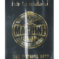 Fair To Midland - The Machine Shop (DVD-A)