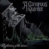 Canorous Quintet - Reflections Of The Mirror