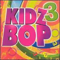 Kidz Bop Kids - Kidz Bop 3