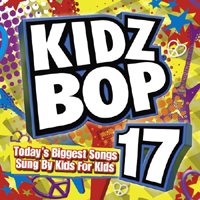 Kidz Bop Kids - Kidz Bop 17