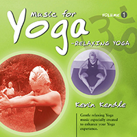 Kevin Kendle - Music For Yoga, Vol. 1