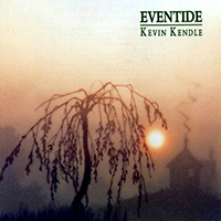 Kevin Kendle - Eventide