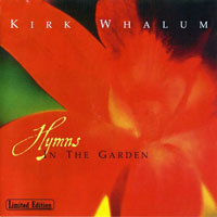 Kirk Whalum - Hymns In The Garden