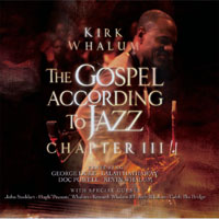 Kirk Whalum - The Gospel According To Jazz, Chapter III (CD 2)