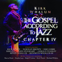 Kirk Whalum - The Gospel According To Jazz, Chapter IV  (CD 2)
