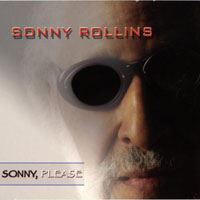 Sonny Rollins - Sonny, Please