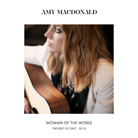 Amy MacDonald - Woman Of The World (The Best Of 2007 . 2018)