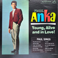 Paul Anka - Young, Alive And In Love!