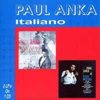 Paul Anka - Italiano (1963), A Casa Nostra (1964) - 2 LP on 1 CD