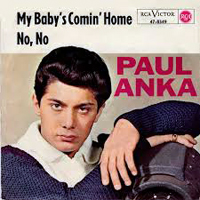 Paul Anka - My Baby's Comin' Home (7'' Single)