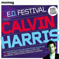Calvin Harris - L.E.D. Festival Presents Calvin Harris