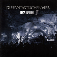Die Fantastischen Vier - MTV Unplugged II (Live) [CD 1]