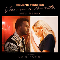 Helene Fischer - Vamos a Marte (HBz Remix, feat. Luis Fonsi) (Single)