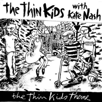 Kate Nash - The Thin Kids Theme (7