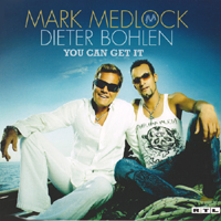 Mark Medlock - You Can Get It (Single) (Split)
