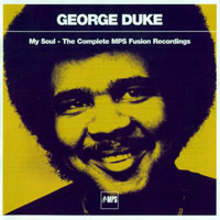 George Duke - My Soul: The Complete MPS Fusion Recordings (CD 3)